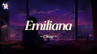 Ckay  emiliana [upl. by Vaenfila310]