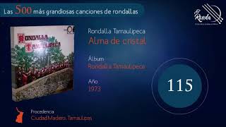 115 Rondalla Tamaulipeca  Alma de cristal [upl. by Nimad]