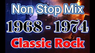 【Classic Rock 1968  1974】Over 5 hours Non Stop Mix [upl. by Hannad627]