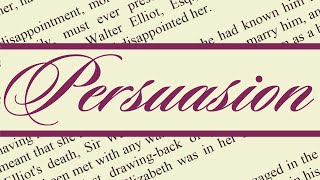 Persuasion by Jane Austen Full Audiobook Unabridged Readable Text  Story Classics [upl. by Karli]