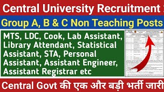 Central University Non Teaching Staff Vacancy 2024 10th12thGraduate Pass All India Jobs [upl. by Morry]