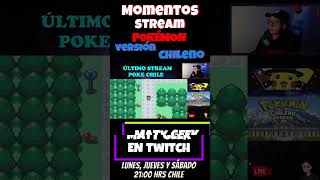 Pokémon versión CHILENO en Stream Parte 3 pokemon chile streamer pokemonchile twitch [upl. by Leary]