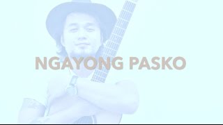 Jireh Lim  Ngayong Pasko Lyric Video [upl. by Allemahs]