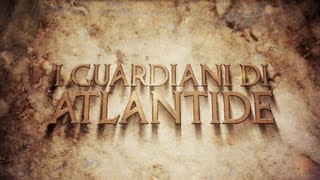 I Guardiani di Atlantide  Trailer [upl. by Elrae626]