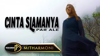 CINTA SLAMANYA PAR ALE BY MITHA TALAHATU FULL HD [upl. by Enytnoel597]