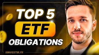 Top 5 des meilleurs ETF Obligations en 2024 [upl. by Yerffoeg]