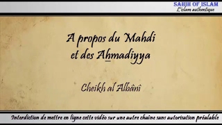 A propos du Mahdi et des QadianiyyaAhmadiyya  Cheikh al Albânî [upl. by Grey211]