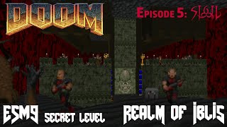 DOOM Sigil  E5M9 Realm of Iblis Secret Level [upl. by Imoin122]