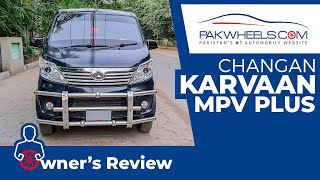 Changan Karvaan Plus  Owners Review  PakWheels [upl. by Nalor]