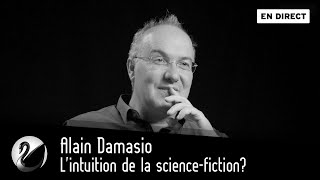 Alain Damasio  lintuition de la sciencefiction  EN DIRECT [upl. by Eidnew]