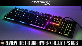 Review Tastatura HyperX Alloy FPS RGB [upl. by Warrenne]