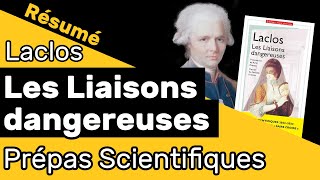 Les Liaisons dangereuses de Laclos 📘 RÉSUMÉ spécial prépa scientifique [upl. by Nnylsor]