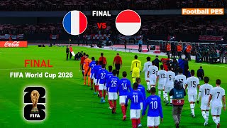 INDONESIA vs FRANCE  Final FIFA World Cup 2026  INDONESIA vs PERANCIS  PES Gameplay [upl. by Adliw]