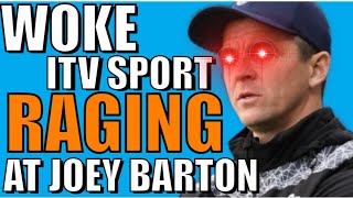 Joey Barton Calls Out WOKE ITV Sport [upl. by Onig]