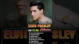 Elvis Presley  Elvis Presley Greatest Hits Collection 🎶 Top Songs Of The 60s 70s amp 80s [upl. by Swayne]