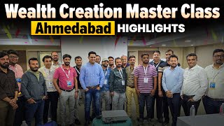 AHMEDABAD WEALTH Creation Master Class Revealed 16th amp 17th Nov24 [upl. by Cargian]