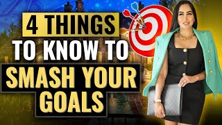 4 Things You NEED To Know To Smash Your Goals [upl. by Aziza]