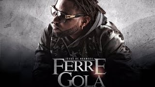 Ferré Gola  Fonctionnaire Son Officiel [upl. by Imarej]