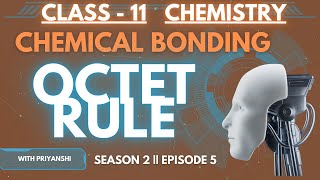 Chemistry  Chemical Bonding  Octet Rule  CLASS11 jee neet school [upl. by Baiel935]