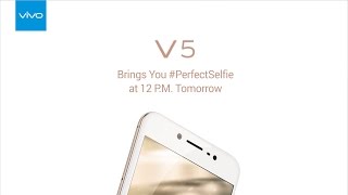 Vivo V5 Brings You PerfectSelfie On 15th Nov [upl. by Vicki]