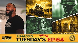 FINANCIALLY RESILIENT  Wallstreet Trapper Episode 64 Trappin Tuesdays [upl. by Werbel]