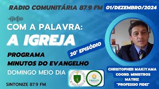 Com a Palavra A Igreja Christopher Makiyama Coord Ministros Matriz Profesio Fidei [upl. by Llertram]