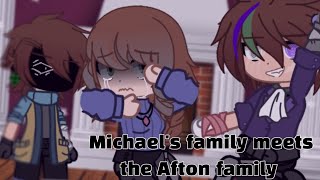 Michaels family meets the Afton family  gacha fnaf  highly requested [upl. by Aelrac663]