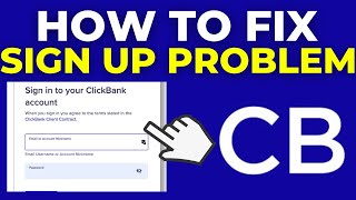 How To Fix Clickbank Sign Up Problem 2024 [upl. by Larena]