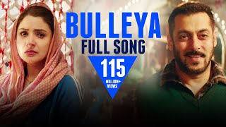 Bulleya  Full Song  Sultan  Salman Khan Anushka Sharma  Papon  Vishal amp Shekhar  Irshad Kamil [upl. by Hilarius]