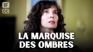 La Marquise des Ombres  Téléfilm Français Complet  Drame Historique  Anne PARILLAUD  GP [upl. by Shaer16]