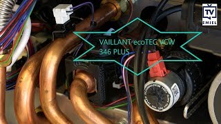 VAILLANT ecoTEC Plus VCW 346  DEEL 1 Onderdelen [upl. by Afton]