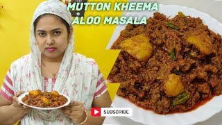 Mutton Kheema 😋Aloo Masala Recipe  Aesa Mutton Kheema Jo Ap Khaye Hi Nahi Honge 🤤 Is Very Tasty [upl. by Marlyn608]