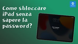 2024 Come sbloccare un iPad senza sapere la password  Compatibile con iOS 17 [upl. by Baptiste556]