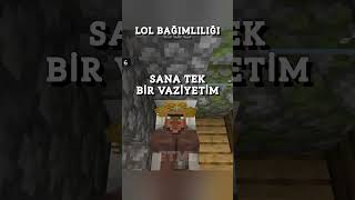 LOL BAĞIMLILIĞIORJİNAL SESİN SAHİBİ AÇIKLAMADAOsmanerzincanl lolleagueoflegendseditminecraft [upl. by Etteiluj650]