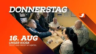 Unser Kiosk  Trost und Prost im Viertel  Ab 16082018 immer donnerstags 2015 Uhr  kabel eins [upl. by Witcher]