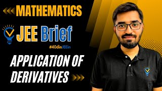 JEE Brief Application of DerivativeAOD Class 12 JEE One Shot JEE Main and Advanced Nishant Vora [upl. by Ithsav]