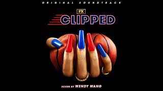 Clipped 2024 Soundtrack  We Don’t Do That  Wendy Wang  FX Limited Series Score [upl. by Ymor]