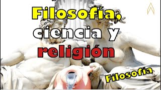 Filosofía ciencia y religión [upl. by Inahteb]