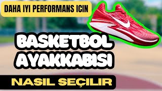 Basketbol Ayakkabısı Nasıl Seçilir İpuçları ve Hatalar  IZLEMEDEN AYAKKABI ALMA [upl. by Wendin]