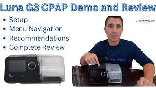 Luna G3 Auto CPAP Setup and Review [upl. by Adnoma367]