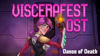 Dance of Death  C1L1 Viscerafest OST [upl. by Neysa]