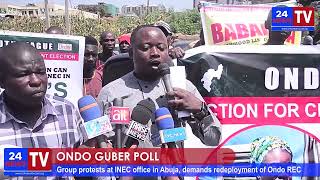 Ondo Guber Poll Group protests at INEC office in Abuja demands redeployment of Ondo REC [upl. by Labotsirhc]