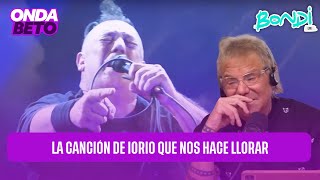 LA CANCION DE IORIO QUE NOS HACE LLORAR betocasella [upl. by Sunda]