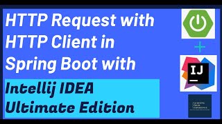 Create and Execute HTTP Requests in Spring Boot with Http Client  IntelliJ IDEA Ultimate Edition [upl. by Jo-Ann]