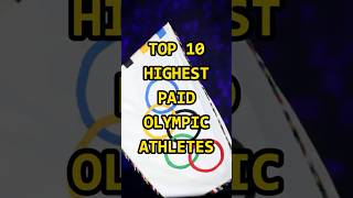 Top 10 Highest Paid🤑 Olympic Athletes🤩short [upl. by Oicapot444]