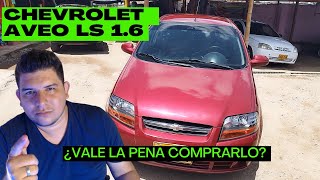 ✅¿Vale la pena COMPRAR el Chevrolet AVEO LS 16🥳 [upl. by Kirt362]