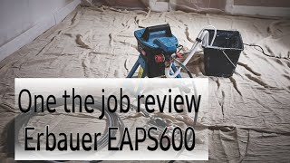 Erbauer EAPS600 Airless sprayer Review on the job review no production crew just hard graft [upl. by Sunda]