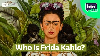 Frida Kahlo Art Exhibition  BTN High [upl. by Tenneb]