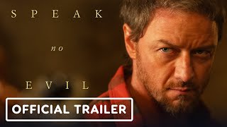 Speak No Evil  Official Trailer 2 2024 James McAvoy Mackenzie Davis [upl. by Zailer]