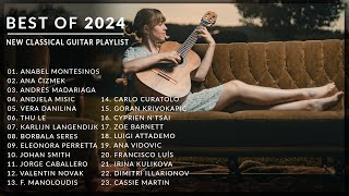 Best Collection of Classical Guitar Music 2024  11 Hours of Pure Joy 🎶 [upl. by Iba]